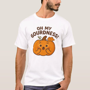 Oh My Gourdness! � Surprised Pumpkin Kawaii Art Cl T-Shirt