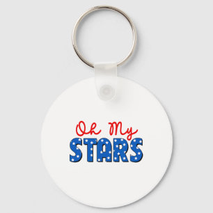 Oh My Stars 4th Of July Independence Memorial Day Key Ring