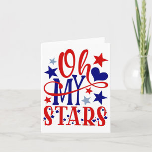 Oh My Stars Fireworks 4th Of July Independence Day Card