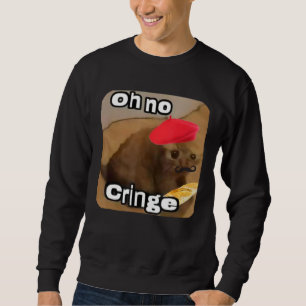 Oh No Cringe Cat French Baguette T Internet Cat M Sweatshirt