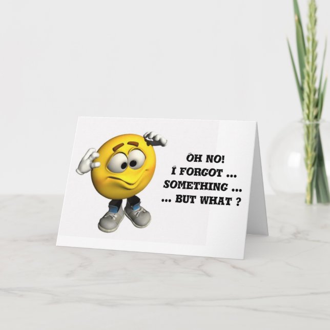 Oh no!I forgot ...something Card (Front)