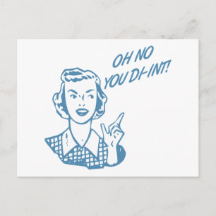 OH NO YOU DI-INT! Retro Housewife Blue Postcard