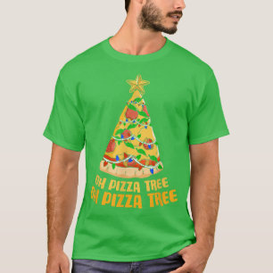 Oh Pizza Tree Cheese Food Baking Christmas Pizza T T-Shirt