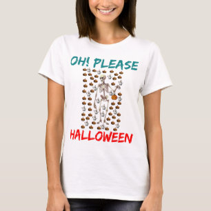 Oh! Please Halloween T-Shirt