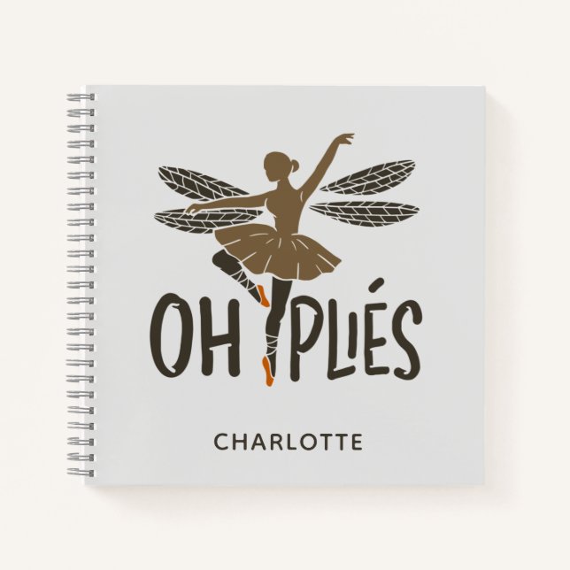 Oh Plies Ballet Dancer Personalised Notebook (Front)