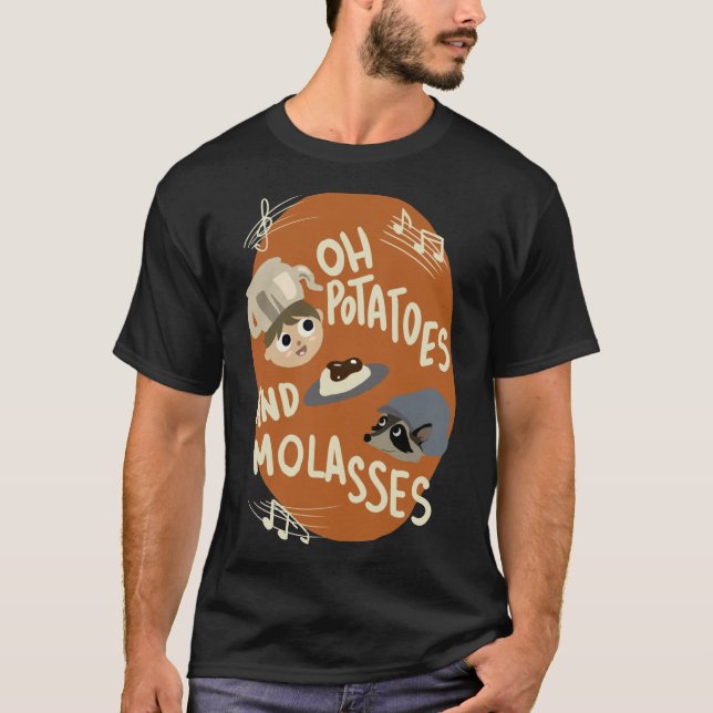 Oh Potatoes and Molasses Essential T-Shirt (Front)