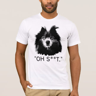 "OH S^^T" Funny Pom Face T-Shirt