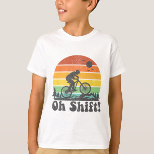 Oh Shift Funny Mountain Bike Rider Biking Retro Cy T-Shirt