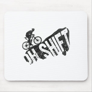 Oh Shift Mountain Biking Bicycle Rider Cyclist Fun Mouse Mat