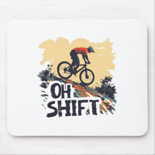 Oh Shift Mountain Biking Funny Cycling Vintage Bik Mouse Mat