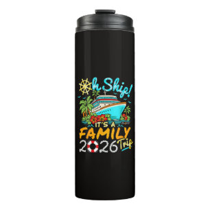 oh ship it's a family trip 2026 matching family thermal tumbler