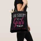 Oh Ship! It's A Girls Trip