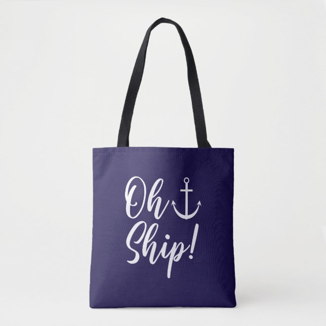 Oh Ship! Nautical Tote Bag (Front)