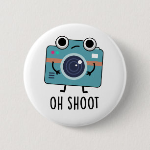 Oh Shoot Funny Photographer Camera Pun  6 Cm Round Badge