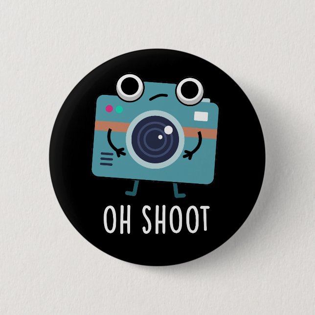 Oh Shoot Funny Photographer Camera Pun Dark BG 6 Cm Round Badge (Front)