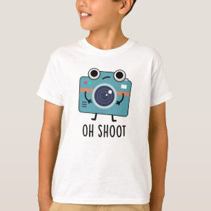 Oh Shoot Funny Photographer Camera Pun  T-Shirt