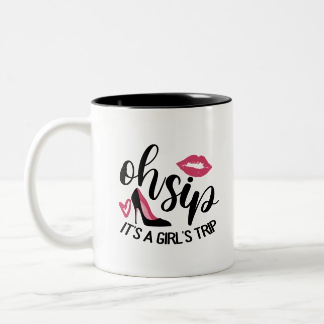 Oh Sip It's A Girl's Trip Two-Tone Coffee Mug (Left)