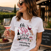 Oh Sip it's my Birthday Wine Tasting