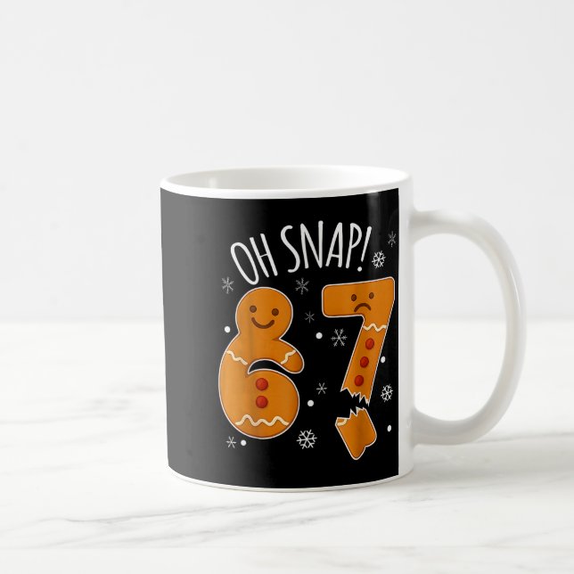 Oh Snap 67 Gingerbread Man Adult Kids Men Women Ch Coffee Mug (Right)
