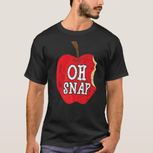 Oh Snap Apple Picking Squad Apple Fruit Apple T-Shirt