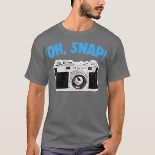 Oh Snap Camera Geek Gift Design T-Shirt