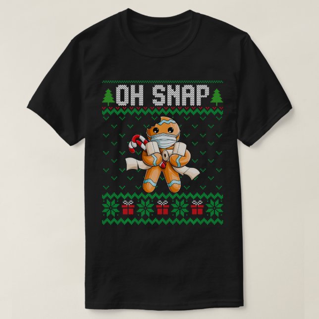 Oh Snap Christmas  Funny Gingerbread Man Gift  T-Shirt (Design Front)