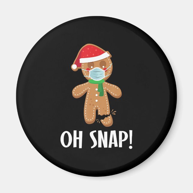Oh snap | christmas gingerbread man mask gift magnet (Front)