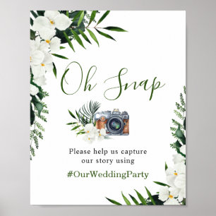 Oh Snap Elegant White Orchid Boho Hashtag Wedding Poster