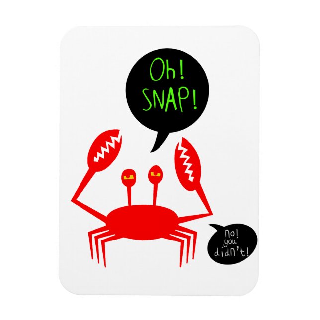 "Oh! Snap!" flexible magnet (Vertical)