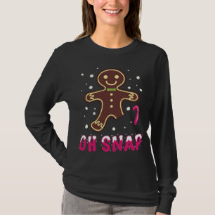 Oh Snap Funny Cute Christmas Gingerbread Man T-Shirt