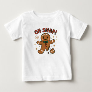 Oh Snap! Funny Gingerbread Cookie Christmas Design Baby T-Shirt