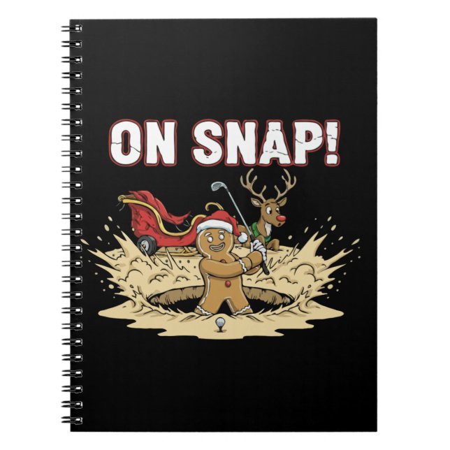 Oh Snap! Funny Gingerbread Man Christmas Golfing  Notebook (Front)
