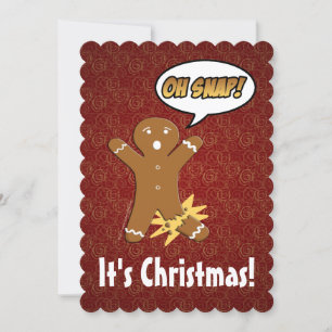 Oh Snap! Funny Gingerbread Man Holiday Greeting