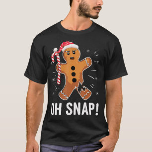 Oh Snap Funny Gingerbread Man Santa Hat Cute Xmas  T-Shirt