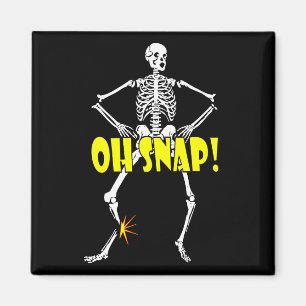 Oh Snap, Funny Skeleton Halloween Magnet