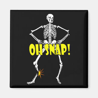 Oh Snap, Funny Skeleton Halloween Magnet