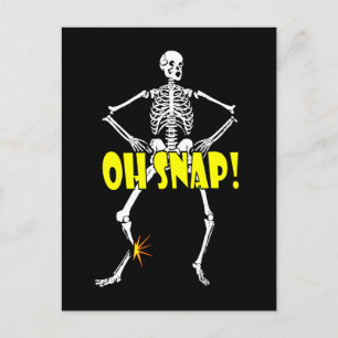 Oh Snap, Funny Skeleton Halloween Postcard