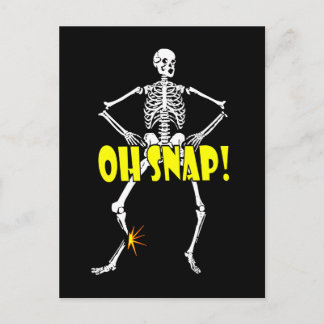 Oh Snap, Funny Skeleton Halloween Postcard