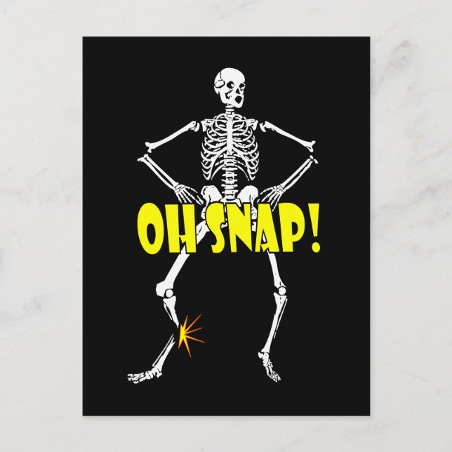 Oh Snap, Funny Skeleton Halloween Postcard (Front)
