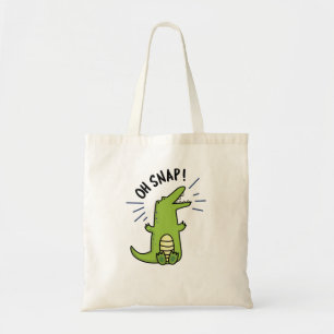 Oh Snap Funny Snapping Crocodile Pun  Tote Bag