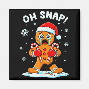 Oh Snap Gingerbread Christmas Xmas Cookie Baking H Magnet