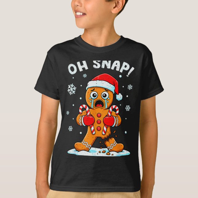 Oh Snap Gingerbread Christmas Xmas Cookie Baking H T-Shirt (Front)