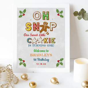 Oh Snap! Gingerbread Cookie Any Age Birthday Poster