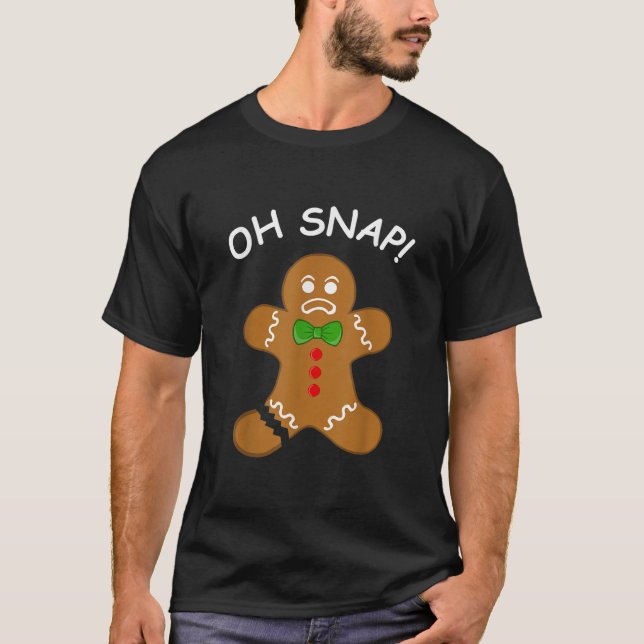 Oh Snap Gingerbread Cookie Man Broken Leg Amputee  T-Shirt (Front)
