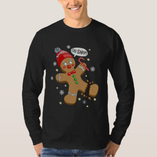 Oh Snap Gingerbread Cookie Man Costume Baking Team T-Shirt
