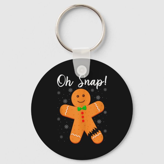 Oh Snap Gingerbread Funny Cookie Baking Christmas  Key Ring (Front)
