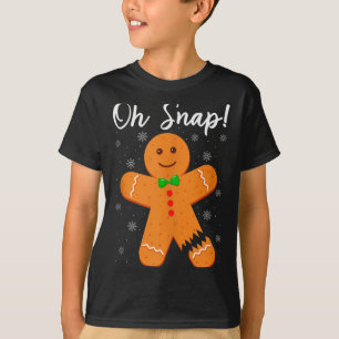 Oh Snap Gingerbread Funny Cookie Baking Christmas  T-Shirt