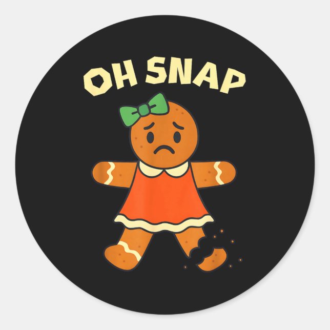 Oh Snap, Gingerbread Girl Cookie, Broken Leg, Funn Classic Round Sticker (Front)