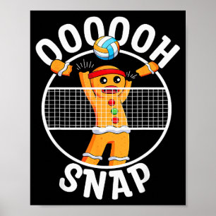 Oh Snap Gingerbread Man Blocker Christmas Volleyba Poster