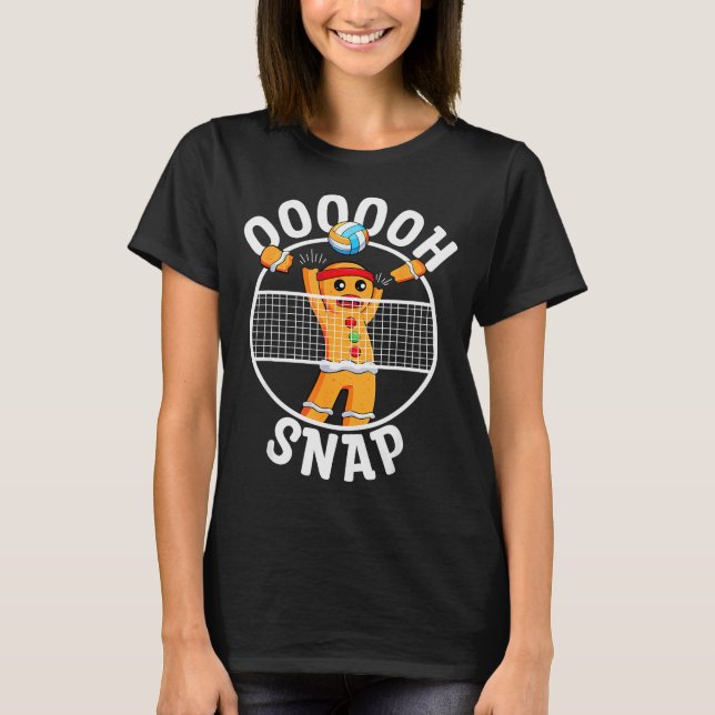 Oh Snap Gingerbread Man Blocker Christmas Volleyba T-Shirt (Front)
